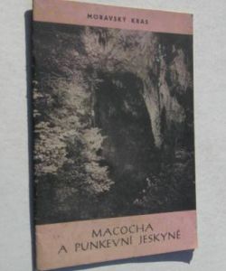 Macocha a Punkevní jeskyně