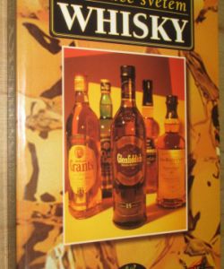 Průvodce světem whisky