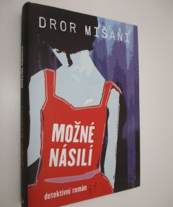 Možné násilí