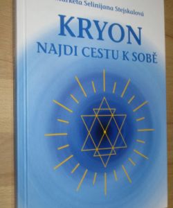 Kryon najdi cestu k sobě