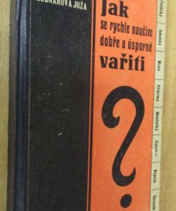 Jak se rychle naučím dobře a úsporně vařiti?