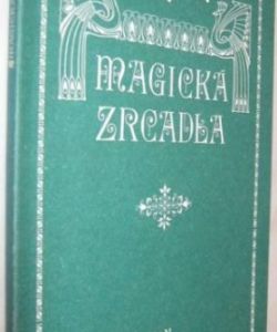 Magická zrcadla, věštby,hádáni z ruky atd.