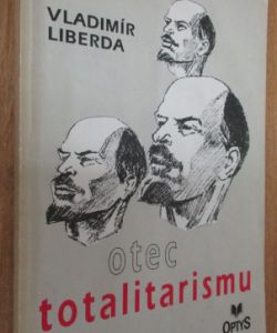 Otec totalitarismu