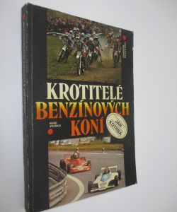 Krotitelé benzínových koní