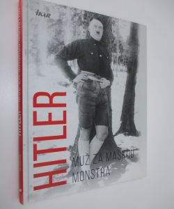 Hitler Muž za maskou monstra