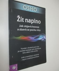 Žít naplno Jak objevit hravost a zbavit se pocitu viny