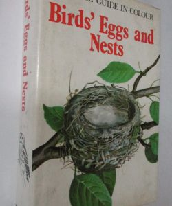 A concise guide in colour - Birds' eggs and nests