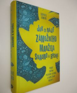 Jak si najít zámožného manžela snadno a rychle