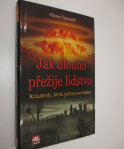 Jak dlouho přežije lidstvo