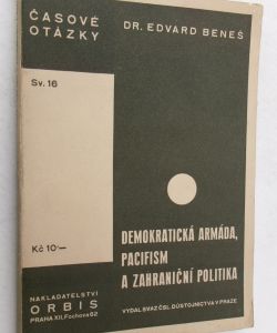 Demokratická armáda, pacifism a zahraniční politika