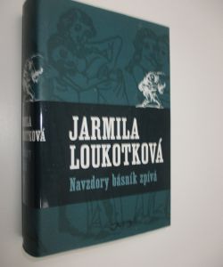 Navzdory básník zpívá