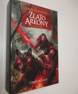 Černý Rogan - Zlato Arkony 2