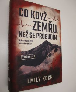 Co když zemřu, než se probudím