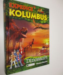 Expedice Kolumbus - Dinosauři