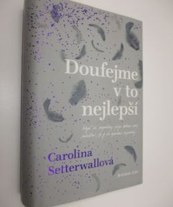 Doufejme v to nejlepší