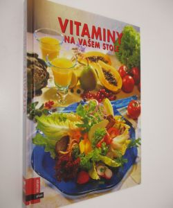 Vitaminy na vašem stole