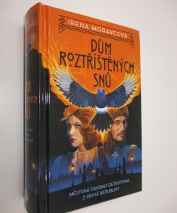 Dům roztříštěných snů