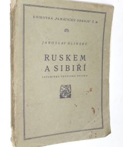 Ruskem a Sibiří - Vzpomínky prostého vojáka