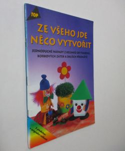 Ze všeho jde něco vytvořit- Jednoduché nápady od tvarohu, korkových zátek a dalších předmětů