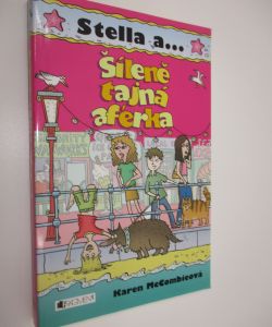 Stella a... - Šíleně tajná aférka
