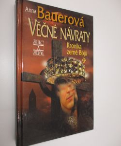 Kronika země Bójů 3 - Věčné návraty