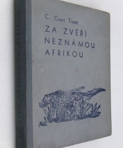 Za zvěří neznámou Afrikou