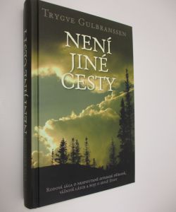 Není jiné cesty