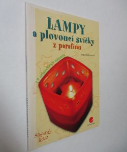 Lampy a plovoucí svíčky z parafínu