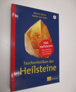 Taschenlexikon der Heilsteine