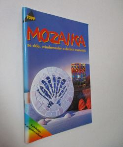 Mozaika ze skla, windowcolor a dalších materiálů