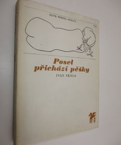 Posel přichází pěšky
