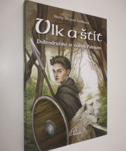 Vlk a štít - Dobrodružství se sv. Patrikem