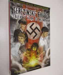 Terezínské ghetto tajemný vlak do neznáma