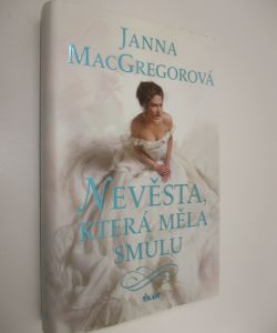 Nevěsta, která měla smůlu
