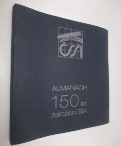 Almanach 150 let založení SIA