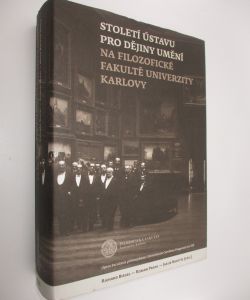 Století Ústavu pro dějiny umění na Filozofické fakultě Univerzity Karlovy