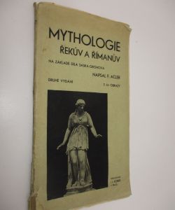 Mythologie Řeků a Římanův