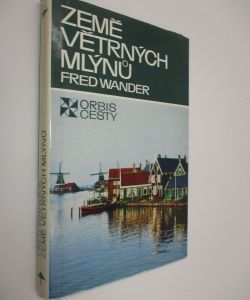 Země větrných mlýnů