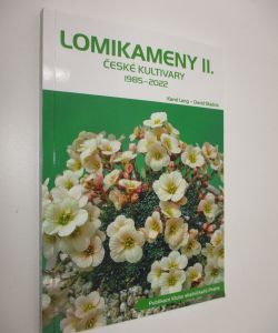 Lomikameny II - České kultivary 1985-2022