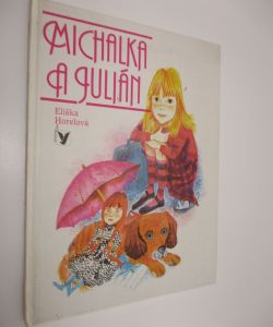 Michalka a Julián