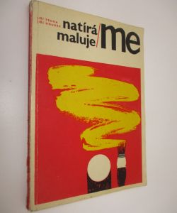 Natíráme, malujeme
