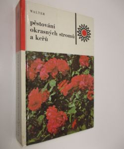 Pěstování okrasných stromů a keřů