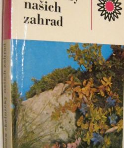 Skalničky našich zahrad