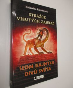 Stážce visutých zahrad