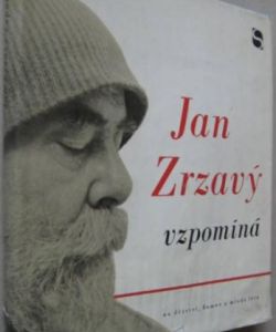 Jan Zrzavý vzpomíná