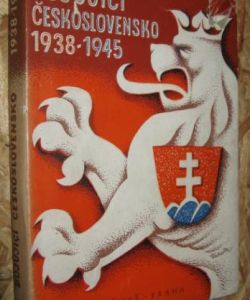 Bojující Československo 1938-1945
