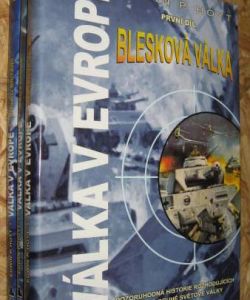 Válka v Evropě 1-3 - Blesková válka, Pád Francie, Bitva o Británii