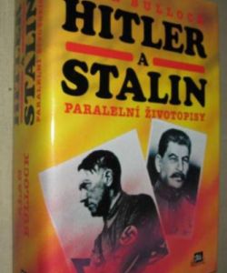 Hitler a Stalin paralelní životopisy