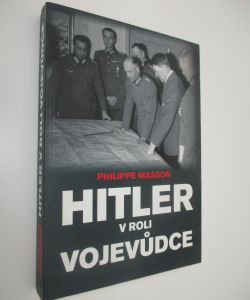 Hitler v roli vojevůdce