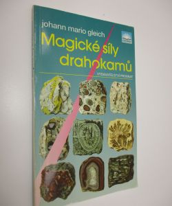 Magické síly drahokamů